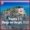 Тропеа избрана самым красивым малым населенным пунктом Италии -2021!